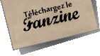 Téléchargez le fanzine